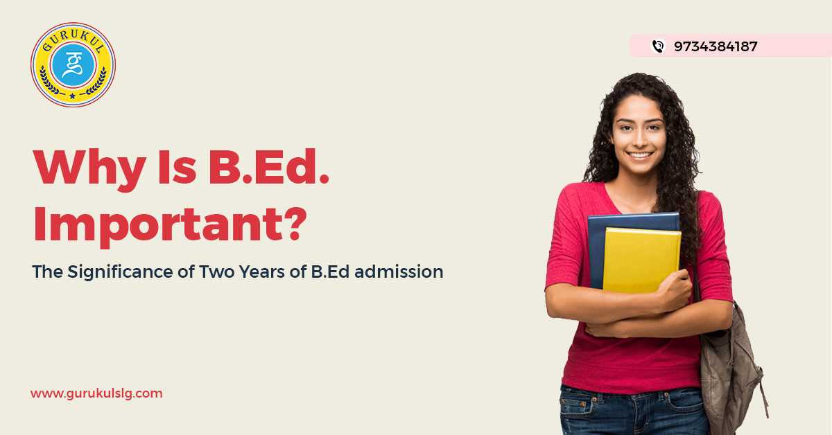 Apply For B.Ed. admission in West Bengal-Gurukul Siliguri