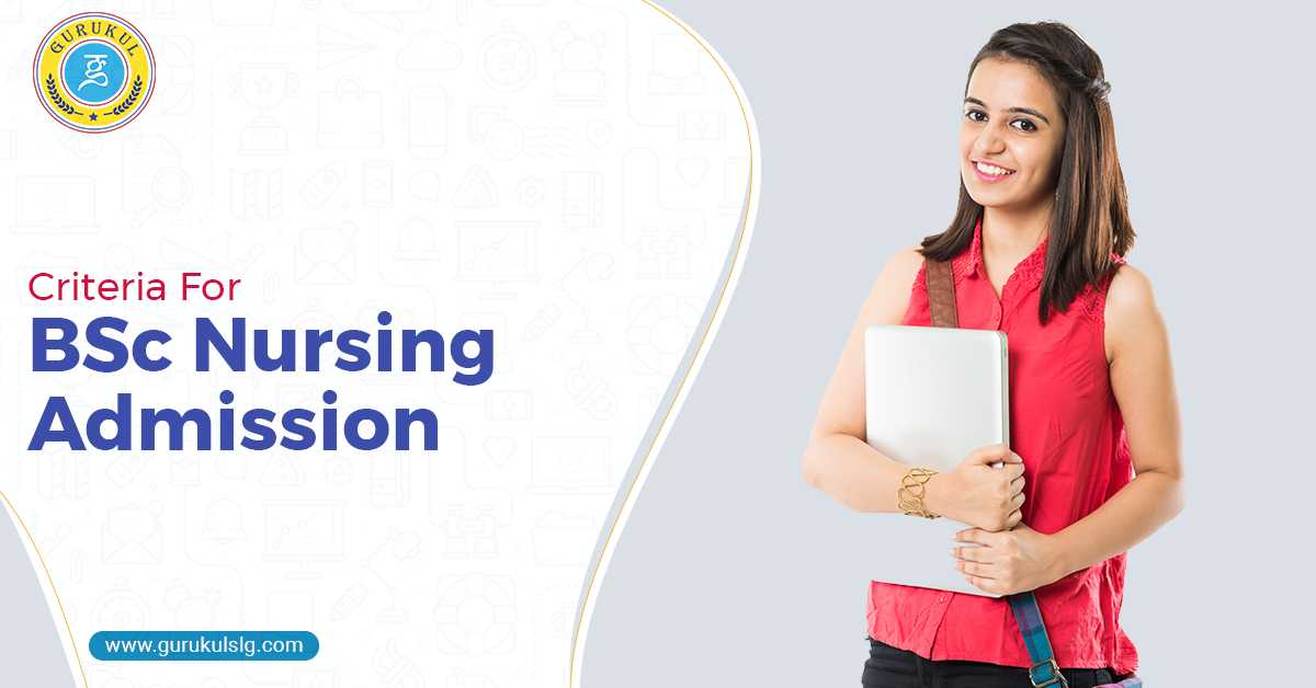 Criteria For BSc Nursing Admission